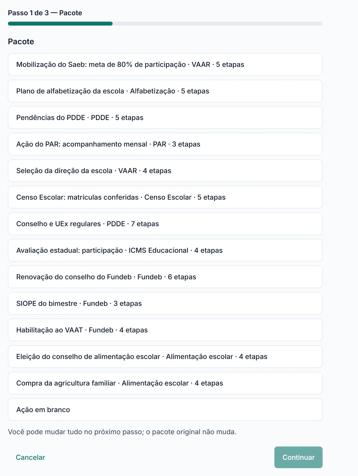 Primeiro passo da tela Nova ação: a lista dos roteiros prontos, cada um com o programa e o número de etapas, e a opção Ação em branco.